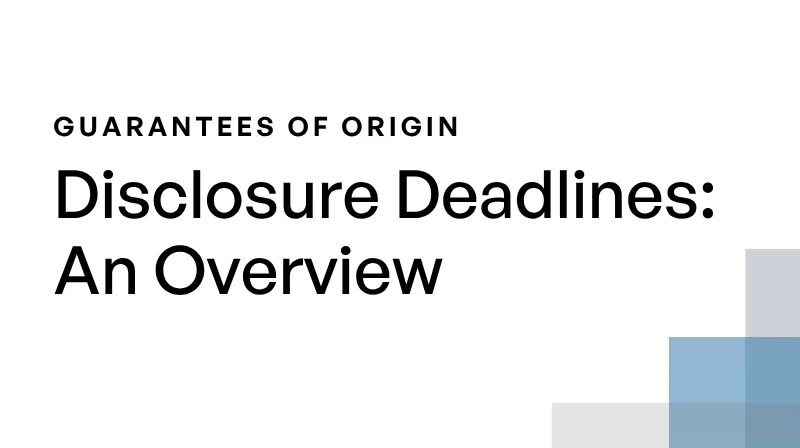 Disclosure Deadlines Overview: What Are Disclosure Deadlines for Renewable Energy?